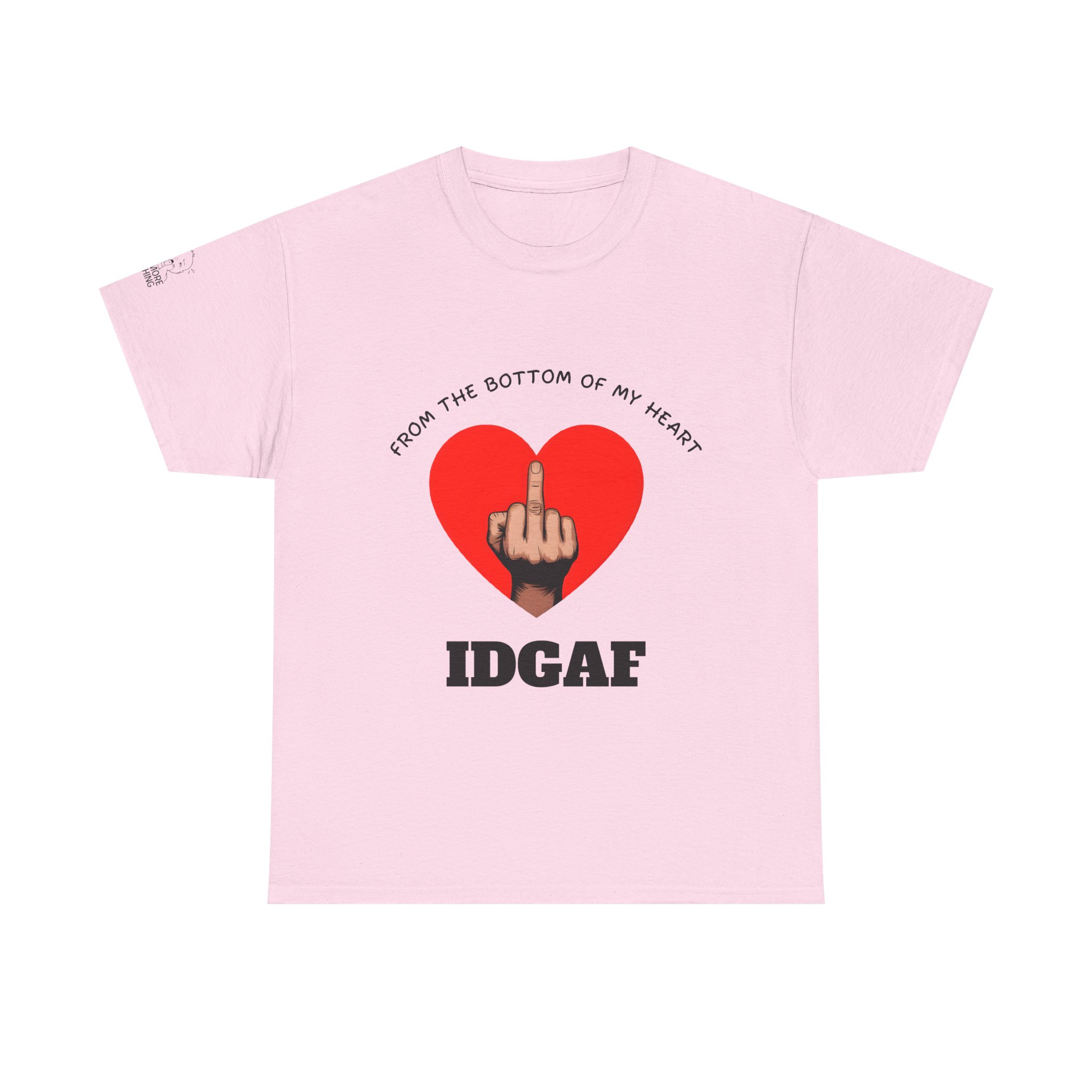 From The Bottom Of My Heart - T-Shirt - Image 7