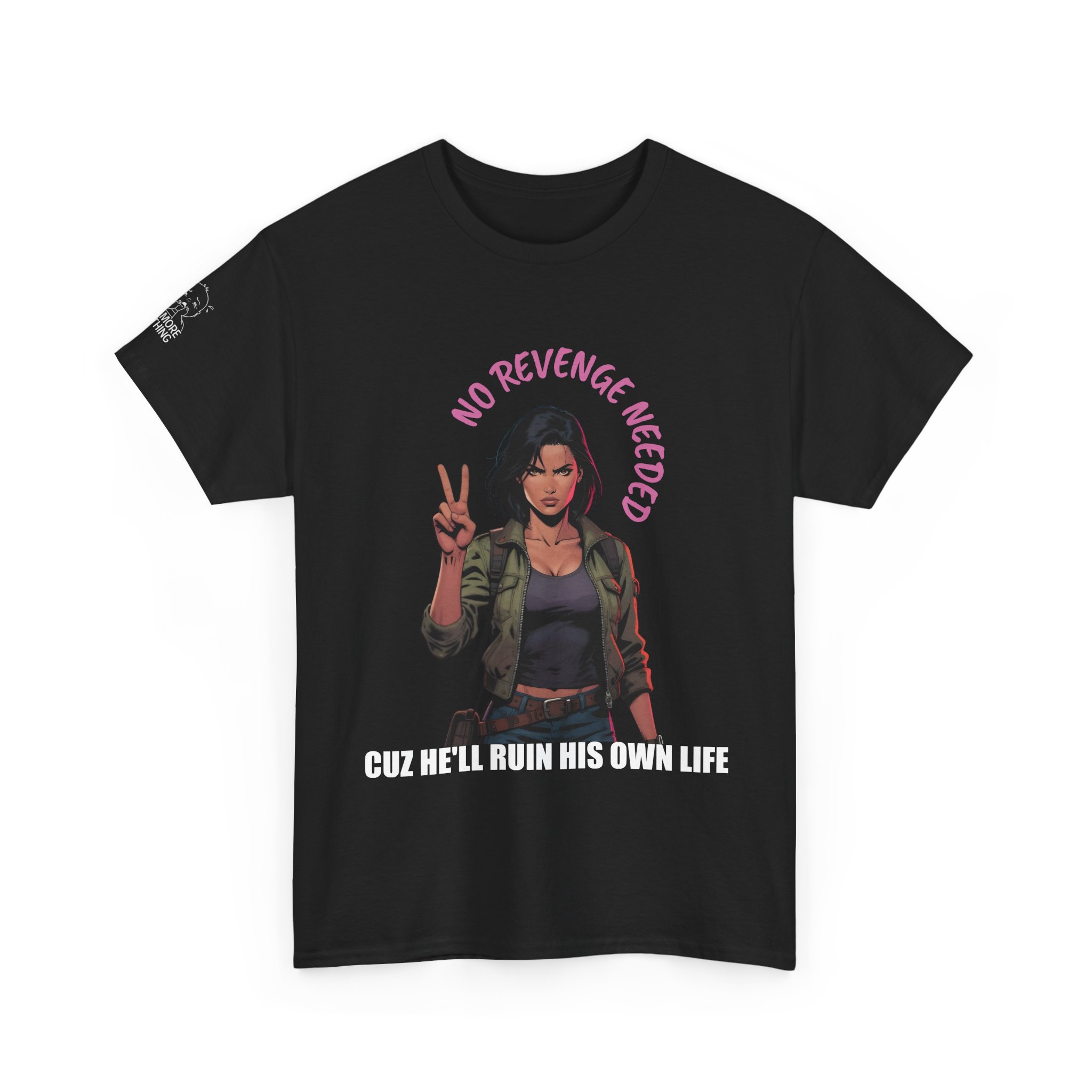 No Revenge Needed - T-Shirt - Image 3