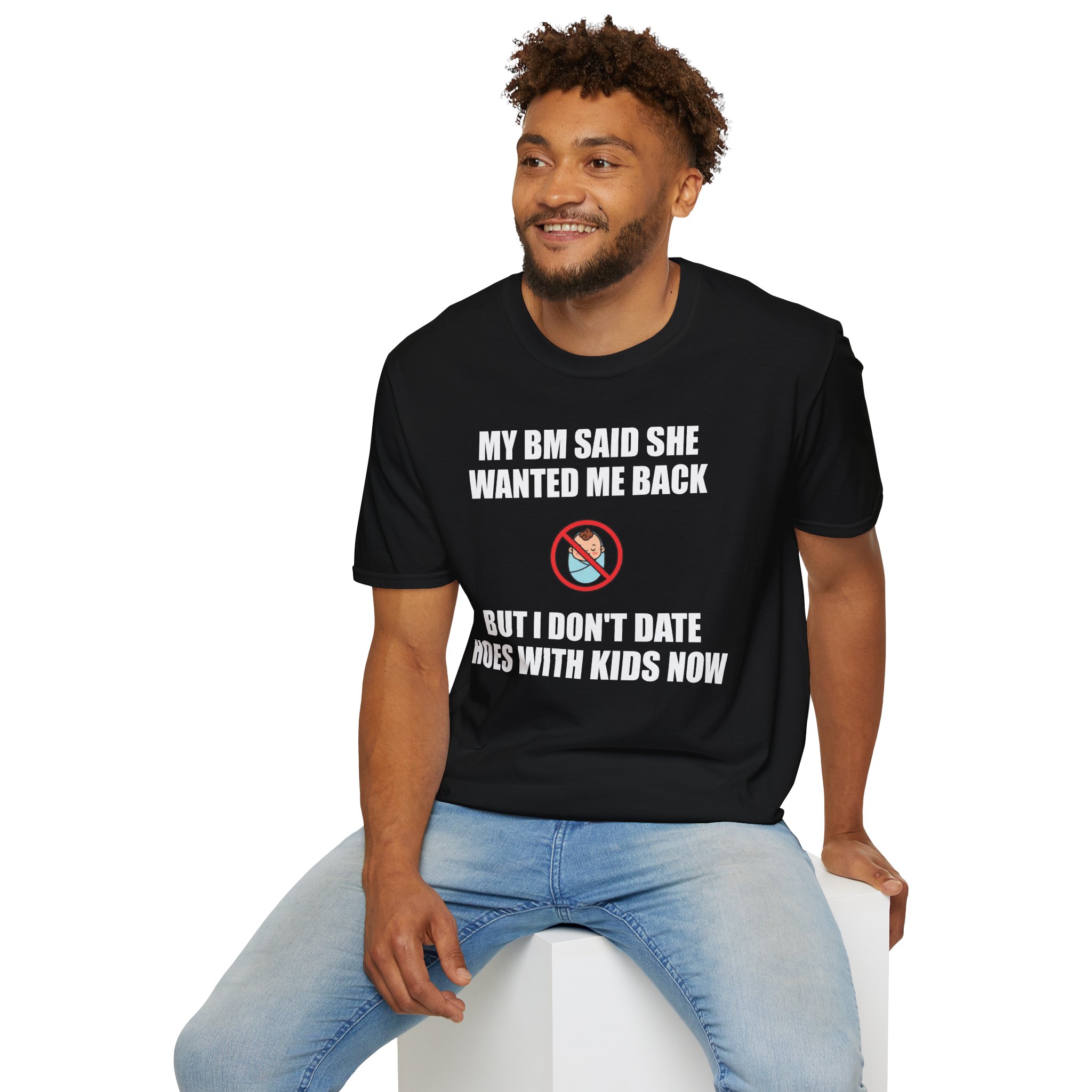 My BM Said She Wanted Me Back - T-Shirt - Image 6