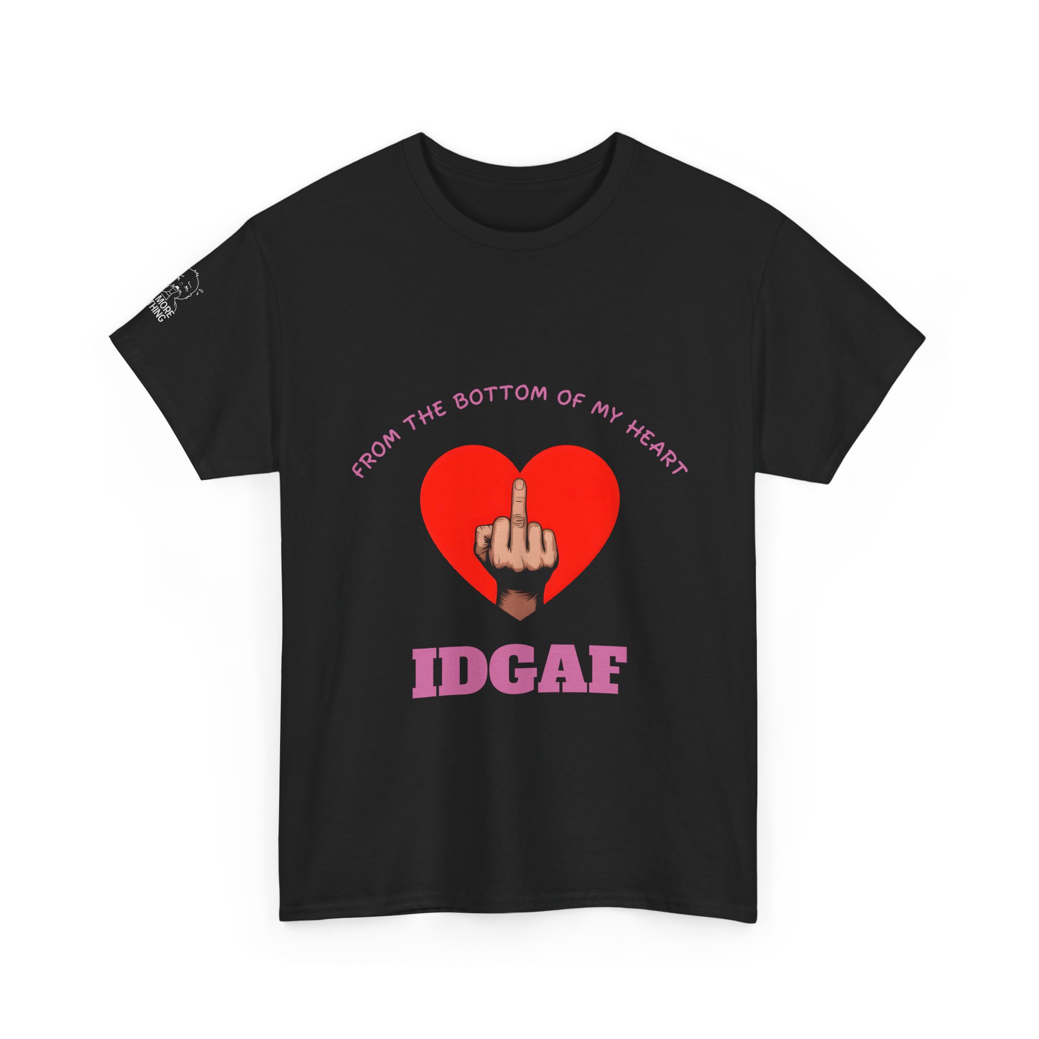 From The Bottom Of My Heart - T-Shirt - Image 3
