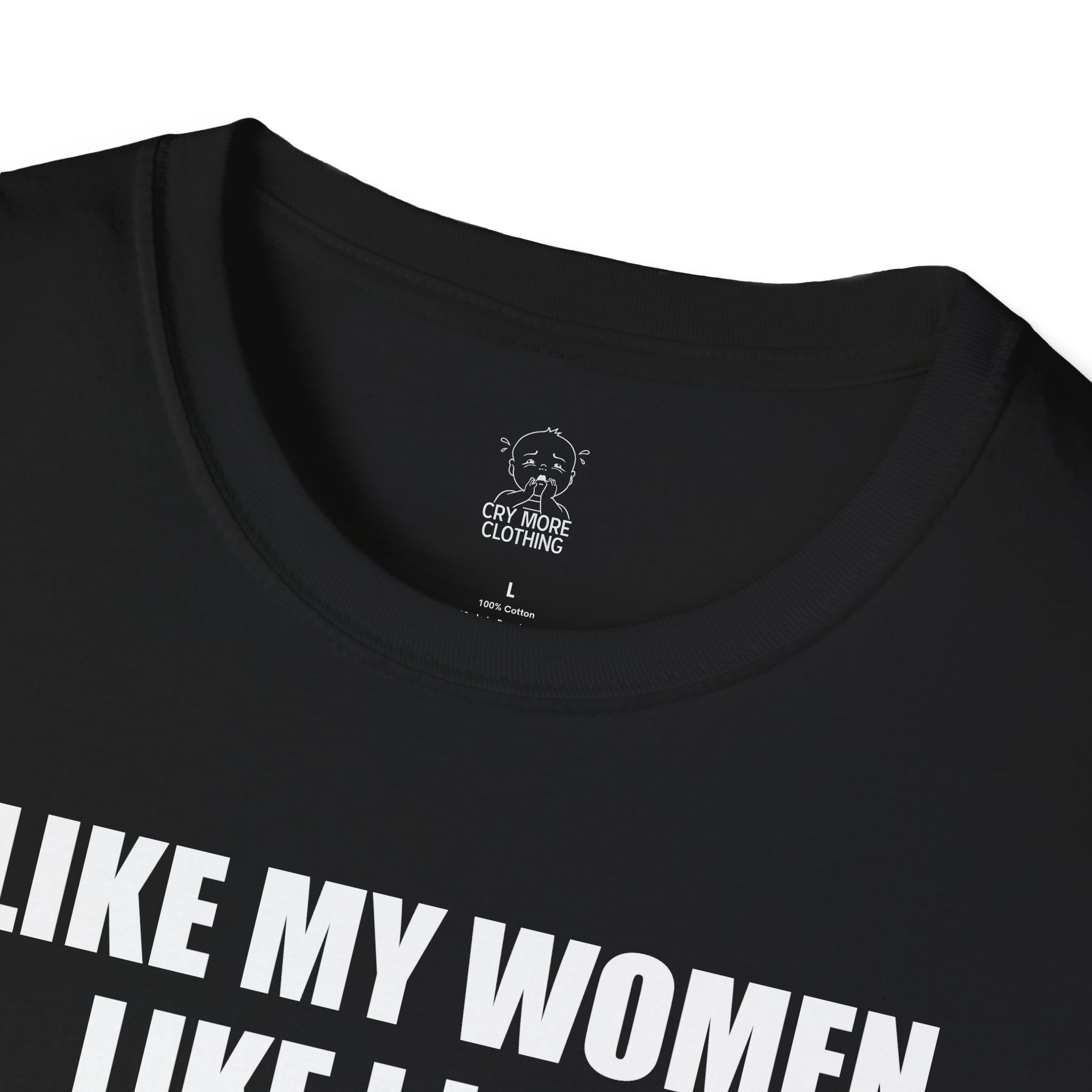 I Like My Women Like I Like My Whiskey - T-Shirt - Image 3