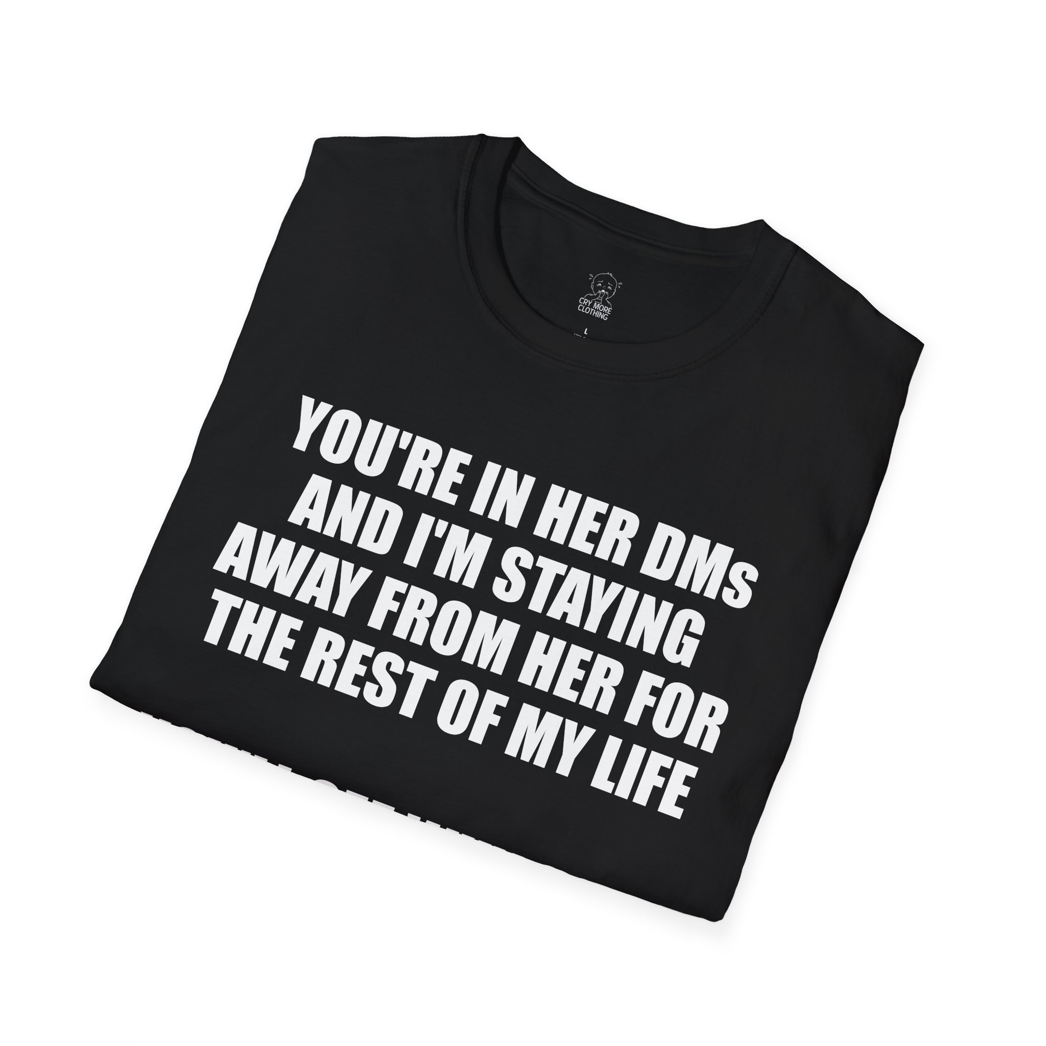 You’re in Her DMs #2 - T-Shirt - Image 4