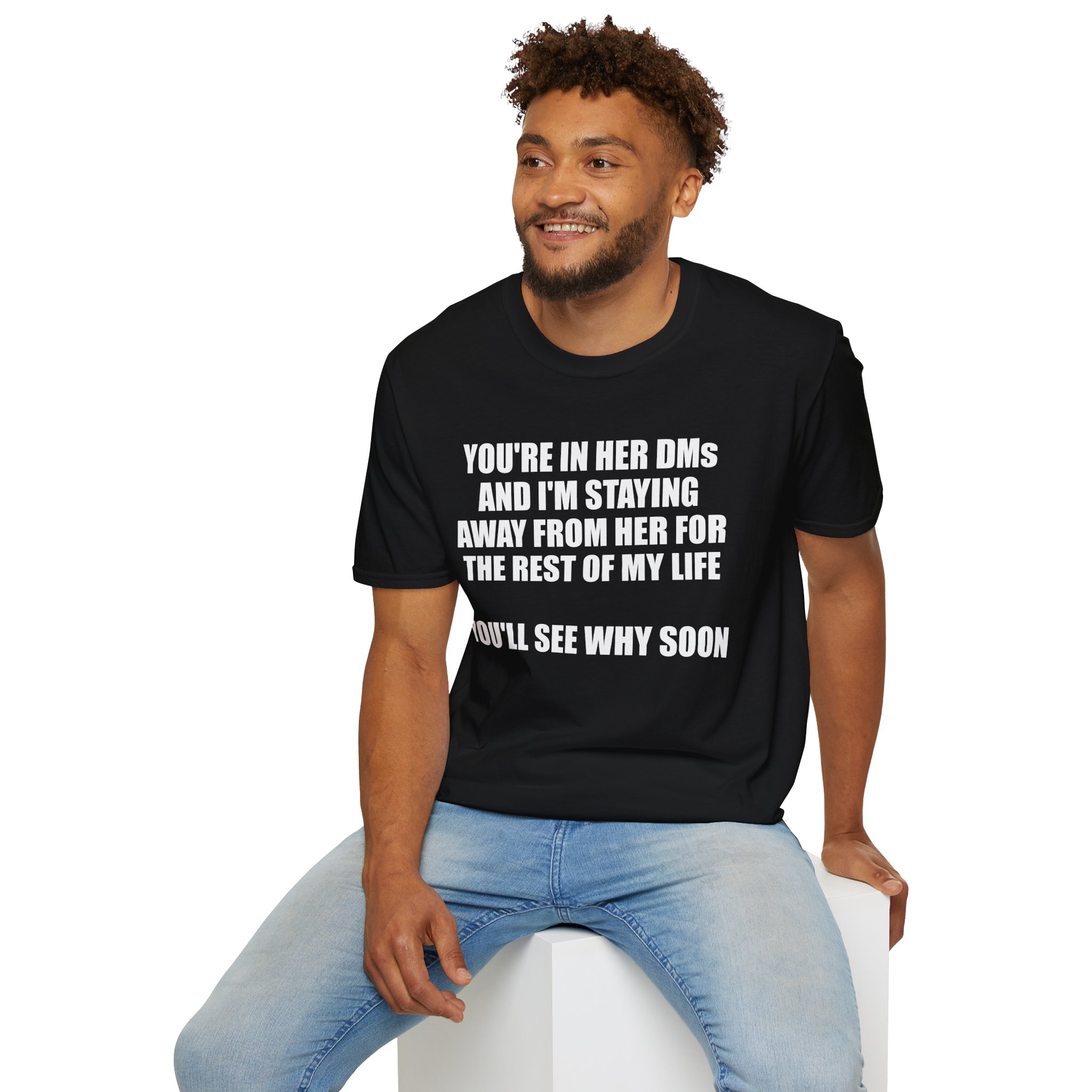 You’re in Her DMs #2 - T-Shirt - Image 6