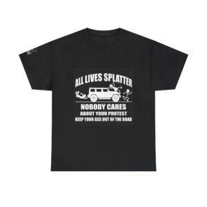 All Lives Splatter - T-Shirt
