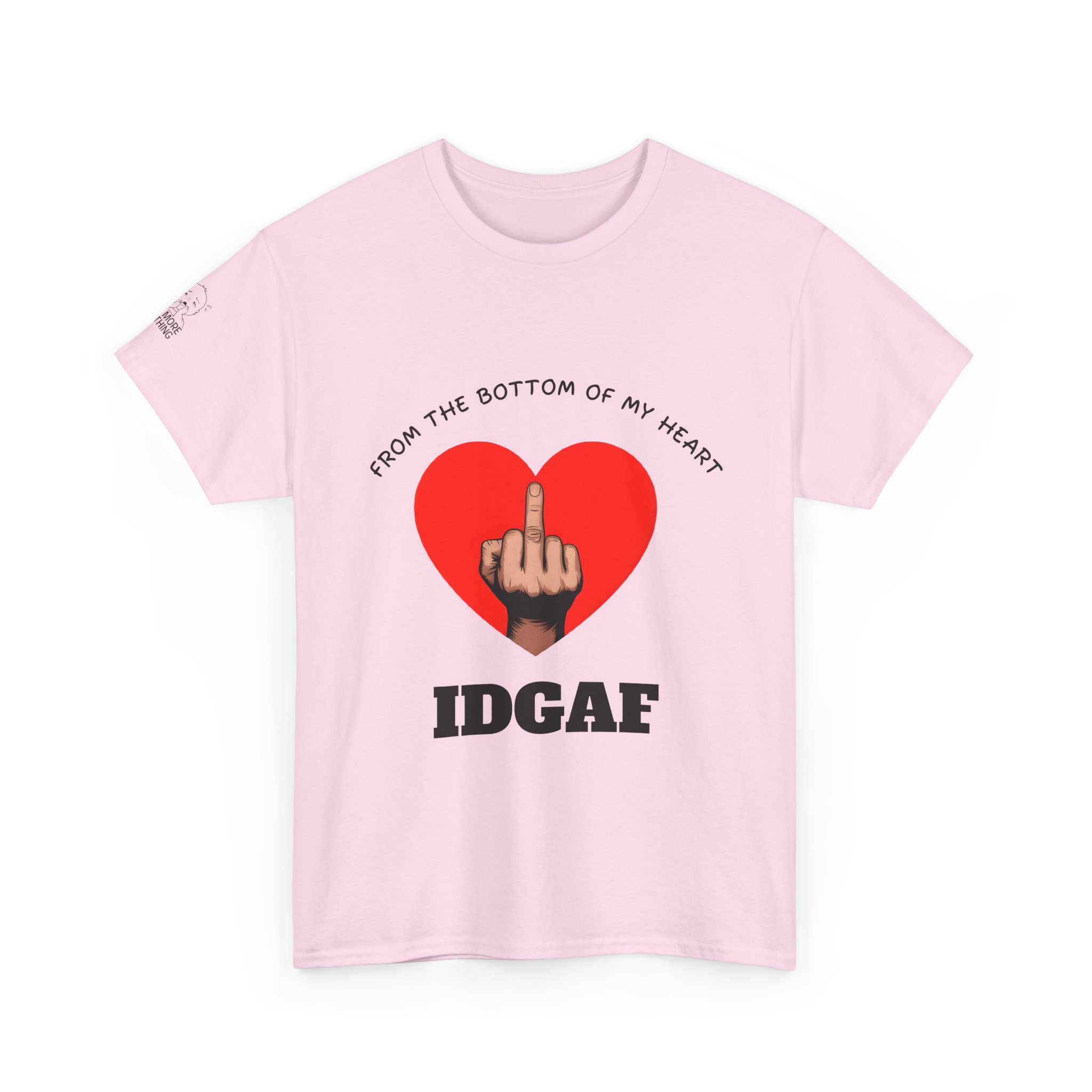 From The Bottom Of My Heart - T-Shirt - Image 9