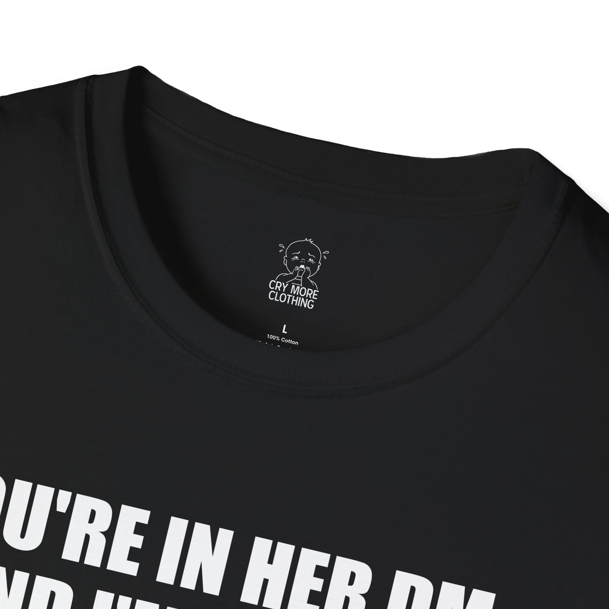 You’re in Her DMs #2 - T-Shirt - Image 3